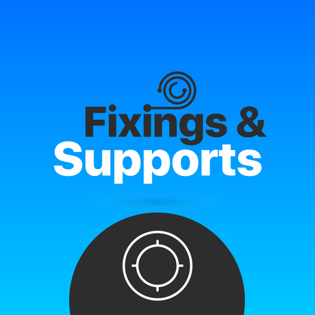 Fixings & Supports